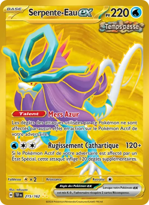 Carte Pokémon Serpente-Eau-ex 215/162 Hyper rare Forces Temporelles